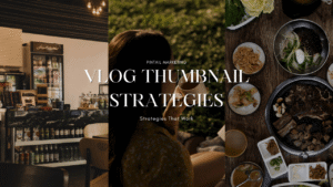 Vlog Thumbnail Strategies